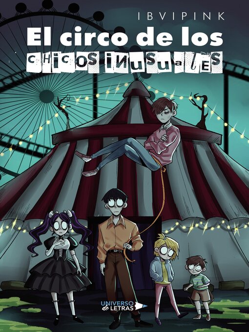 Title details for El circo de los chicos inusuales by Ibvipink - Available